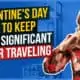 Valentine's Day Gifts to Keep Your Significant Other Traveling Safe
